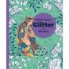 Glitterkleurboek Mythical Creatures 1 Glitterkleurboek Mythical Creatures -Indoor Speelgoed Winkel Glitter kleurboek Mythical Creatures speelactief.nl cover